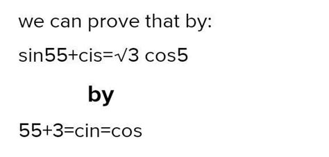 prove that: sin55+cos25=√3 cos5 - Brainly.in