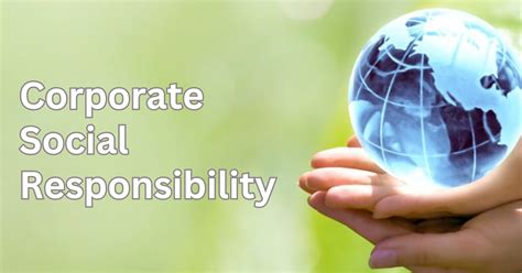 From Goodwill to Good Business: How CSR Enhances Your Corporate ...