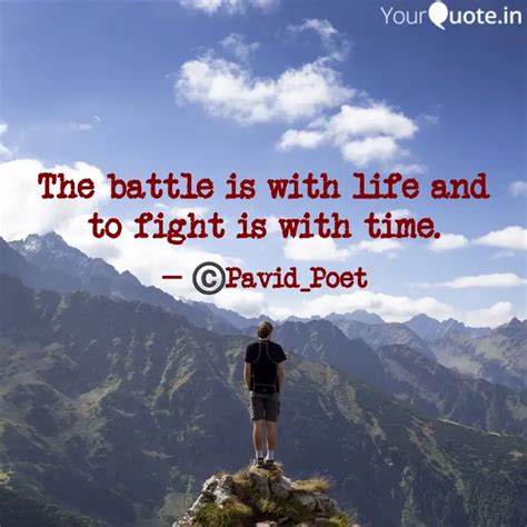 The battle is with life a... | Quotes & Writings by Sps Deo | YourQuote