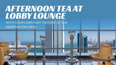 Afternoon Tea at Lobby Lounge with Complimentary Viewing at the ...