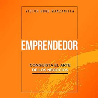 Emprendedor: Conquista El Arte De Los Negocios (Nameless, 3 ...