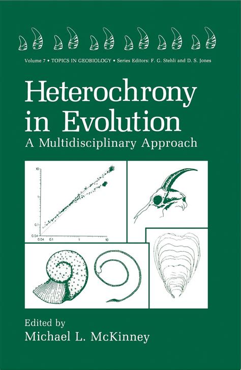 Buy Heterochrony in Evolution: A Multidisciplinary Approach: 7 (Topics ...