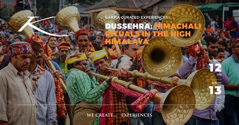 DUSSEHRA: HIMACHALI RITUALS IN THE HIGH HIMALAYA, Karma Utopia, Manali ...