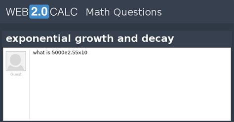 View question - exponential growth and decay