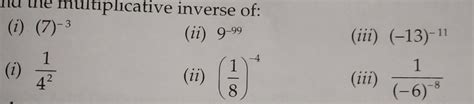 multiplicative invers of :- - Brainly.in