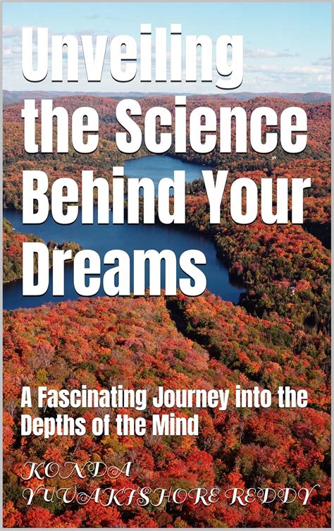 Unveiling the Science Behind Your Dreams : A Fascinating Journey into ...
