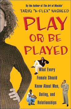 Play or Be Played eBook by Tariq "K-Flex" Nasheed | Official Publisher ...