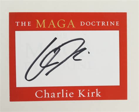 Charlie Kirk Signed "The MAGA Doctrine" Hardcover Book (Premiere ...