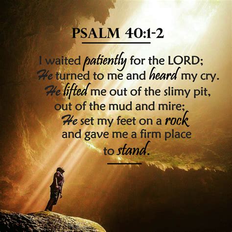 The Living... — Psalm 40:1-2 (NIV) - I waited patiently for the...