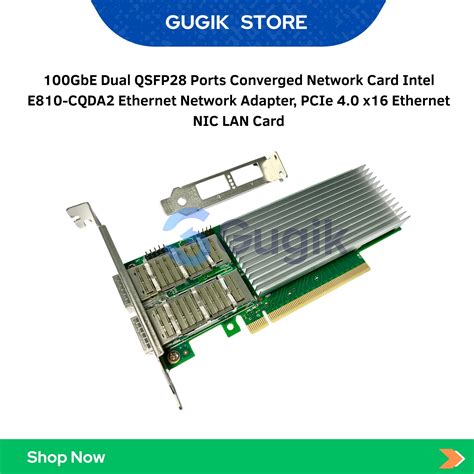 100GbE Dual QSFP28 Ports Converged Network Card Intel E810-CQDA2 ...
