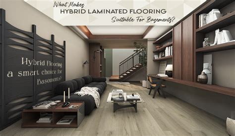 What Makes Hybrid Laminated Flooring Suitable for Basements? - Lamiwood ...