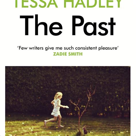 The Past: 'Poetic, tender and full of wry humour. A delight.' - Sunday ...