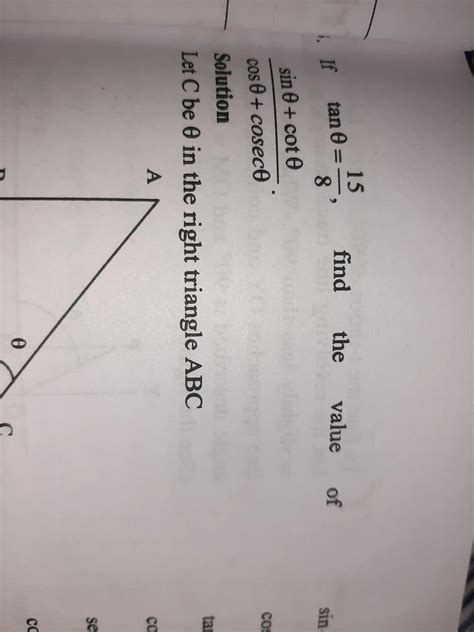 if tan theta is equal to 15 by 8 find the value of sin theta + cot ...