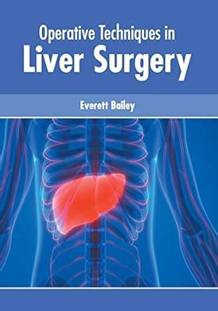 Buy Operative Techniques in Liver Surgery Book Online at Low Prices in ...