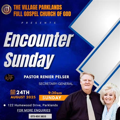 Encounter Sunday with Pastor Renier Pelser, 122 Humewood Drive ...