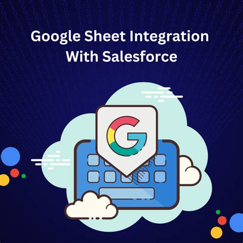 Google Sheet Integration With Salesforce - Sweet Potato Tec