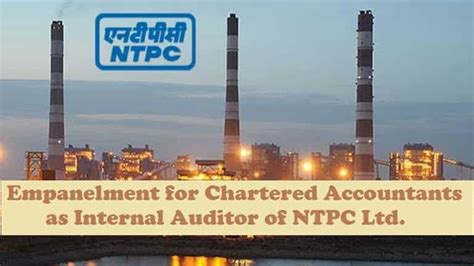 Empanelment for Chartered Accountants as Internal Auditor of NTPC Ltd.