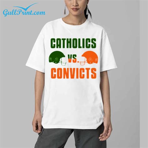 Catholics vs Convicts Shirt - gullprint.com