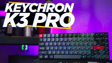 Обзор беспроводной клавиатуры Keychron K3 Pro - Root-Nation.com
