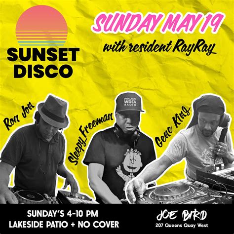 Ray Ray | 💥SUNSET DISCO - Sunday May 19💥 📍 207 Queens Quay W. (Queens ...