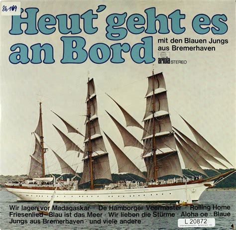 Die Blauen Jungs aus Bremerhaven. Heut' geht es an Bord – Bertelsmann ...