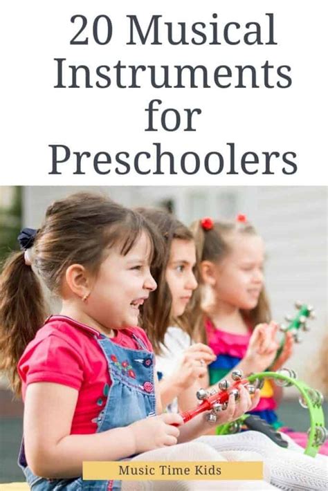 20 Musical Instruments for Preschoolers - Music Time Kid