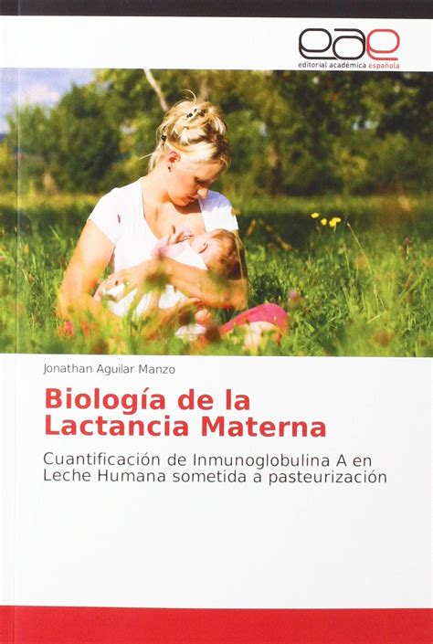 Buy Biología de la Lactancia Materna: Cuantificación de Inmunoglobulina ...