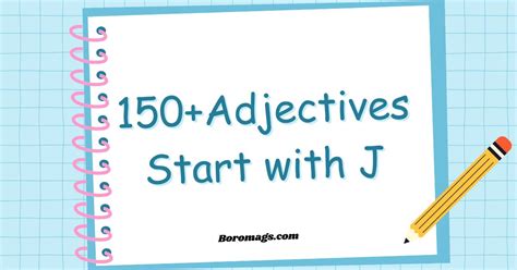 150+Adjectives Start with J: Descriptive J Words