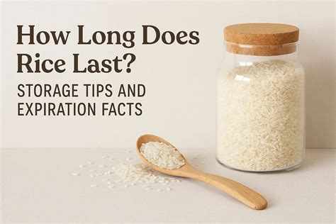 How Long Does Rice Last? Storage Tips and Expiration Facts ...