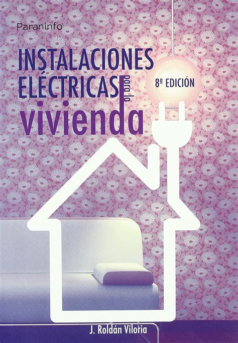 Buy Instalaciones Electricas Para La Vivienda Book Online at Low Prices ...