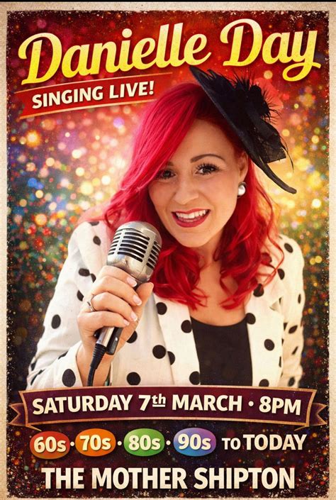 Danielle day Singing live at The Mother Shipton Saturday 7th March 🎶🍻 ...