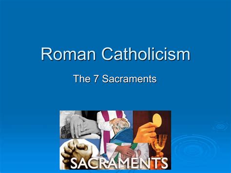 Sacraments for christians and catholic people | PPT