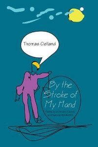 By the Stroke of My Hand: Buy By the Stroke of My Hand by Clelland ...