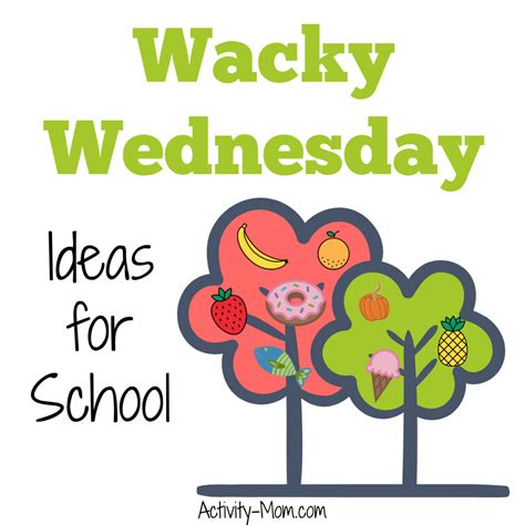Easy Wacky Wednesday Ideas for School - The Activity Mom