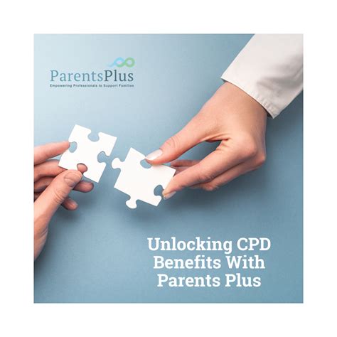 Unlocking CPD Benefits With Parents Plus - Parents Plus!