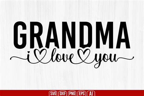 Grandma I Love You Graphic by creativemim2001 · Creative Fabrica