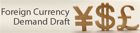 Foreign currency demand draft | Forex | Forex card