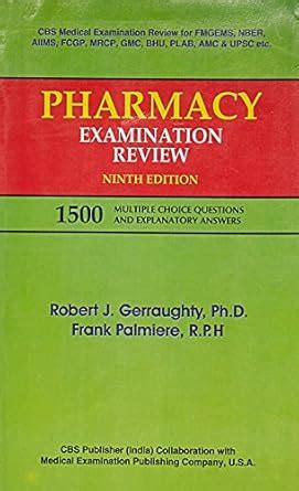 Pharmacy Examination Review, 9e (1500 Multiple Choice Questions and ...