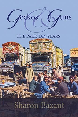 Buy Geckos & Guns: The Pakistan Years Book Online at Low Prices in ...