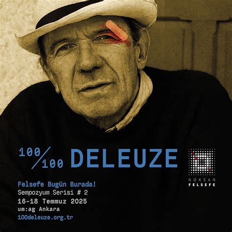 %100 Deleuze, Uğur Mumcu Araştırmacı Gazetecilik Vakfı, Ankara, 16 July ...