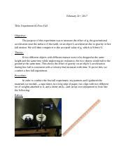 FREE FALL EXPERIMENT - February 21st 2017 Title: Experiment #2-Free Fall Objective: The purpose ...