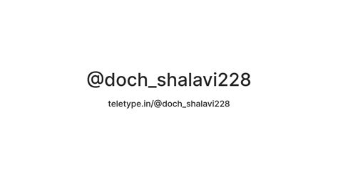 @doch_shalavi228 — Teletype