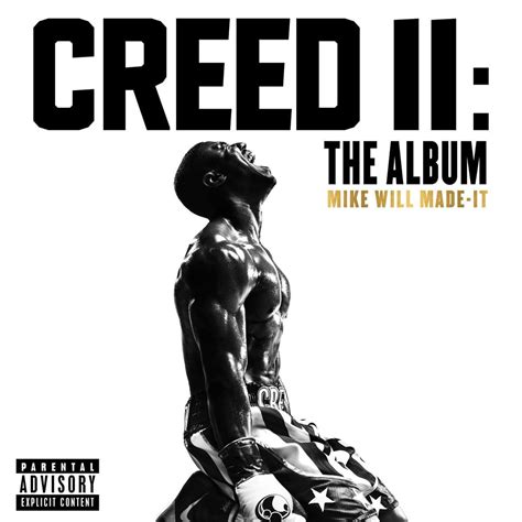 Read All The Lyrics To The 'Creed II' Soundtrack Curated By Mike WiLL ...