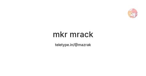 mkr mrack — Teletype