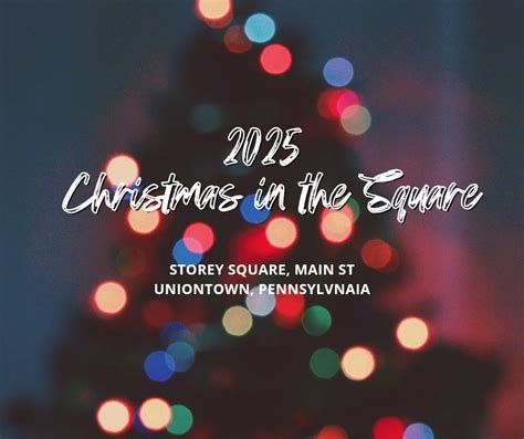 Uniontowns Christmas in the Square Hosted by The Uniontown Downtown ...