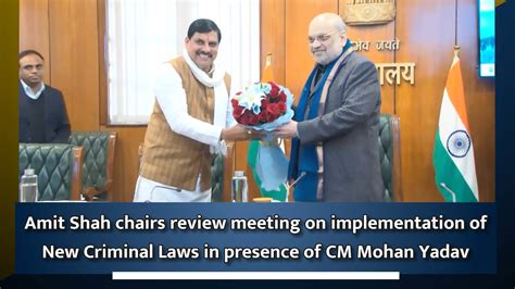 Amit Shah chairs review meeting on implementation of New Criminal Laws ...