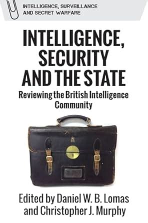 Buy Intelligence, Security and the State: Reviewing the British ...