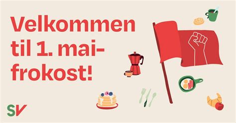 Velkommen til 1 mai frokost, Norsk Folkehjelp Horten, 1 May 2025 ...