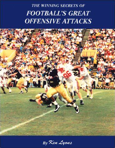 The Winning Secrets of Football's Great Offensive Attacks / Make the ...