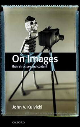 Buy On Images: Their Structure and Content Book Online at Low Prices in ...